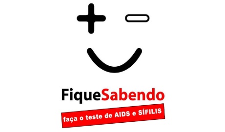 Campanha Fique Sabendo 2020 'Faça o teste da AIDS e da Sífilis'