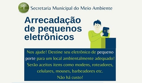 Secretaria de Meio Ambiente recebe eletrônicos de pequeno porte para destinação adequada