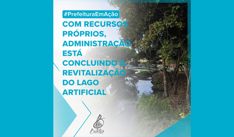 Com recursos próprios Administração está concluindo a revitalização do Lago Artificial.