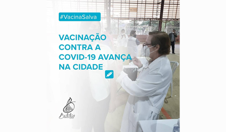 Vacinação contra a Covid-19 avança na cidade.