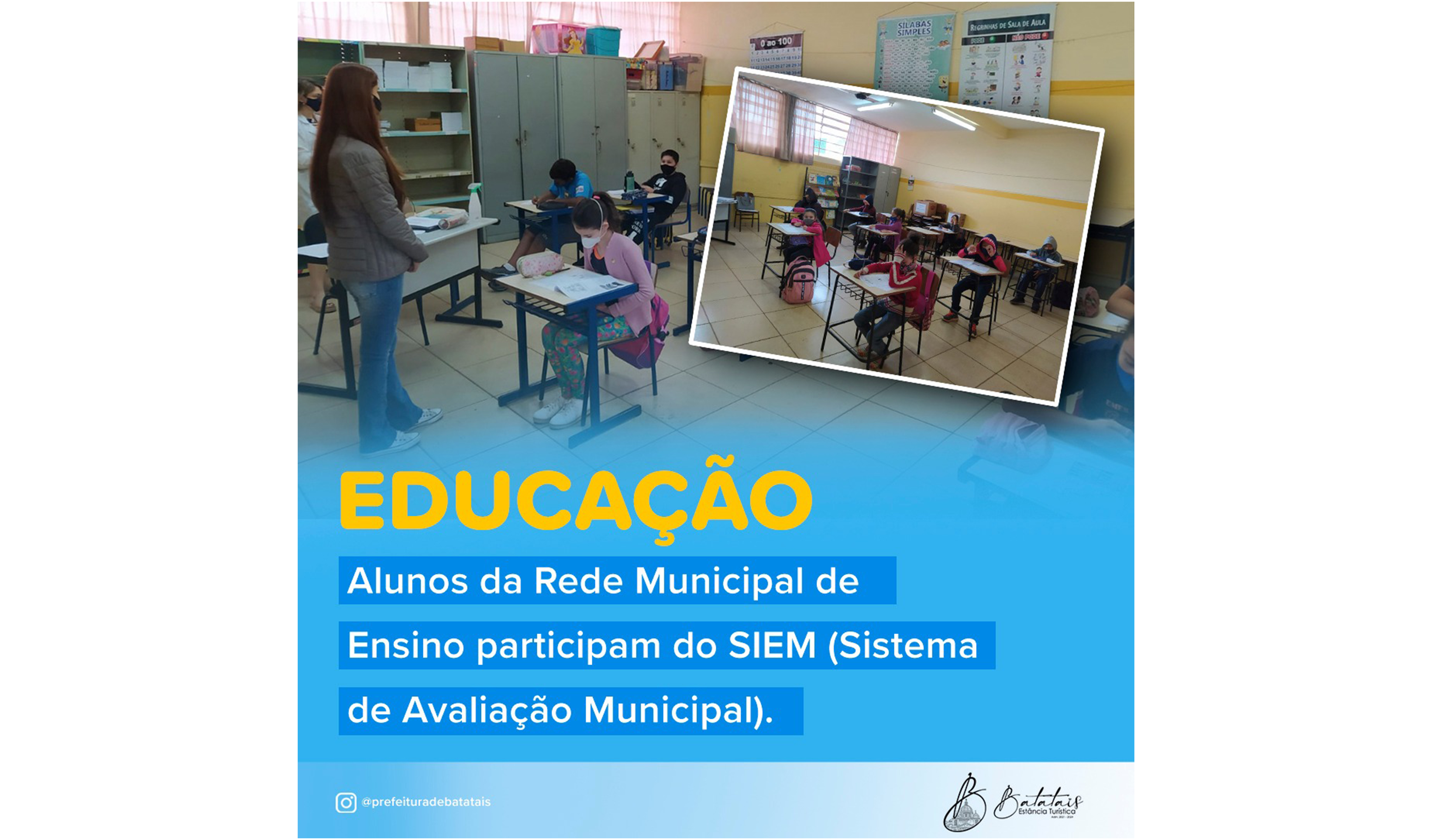 Alunos da Rede Municipal de Ensino participam do Sistema de Avaliação.