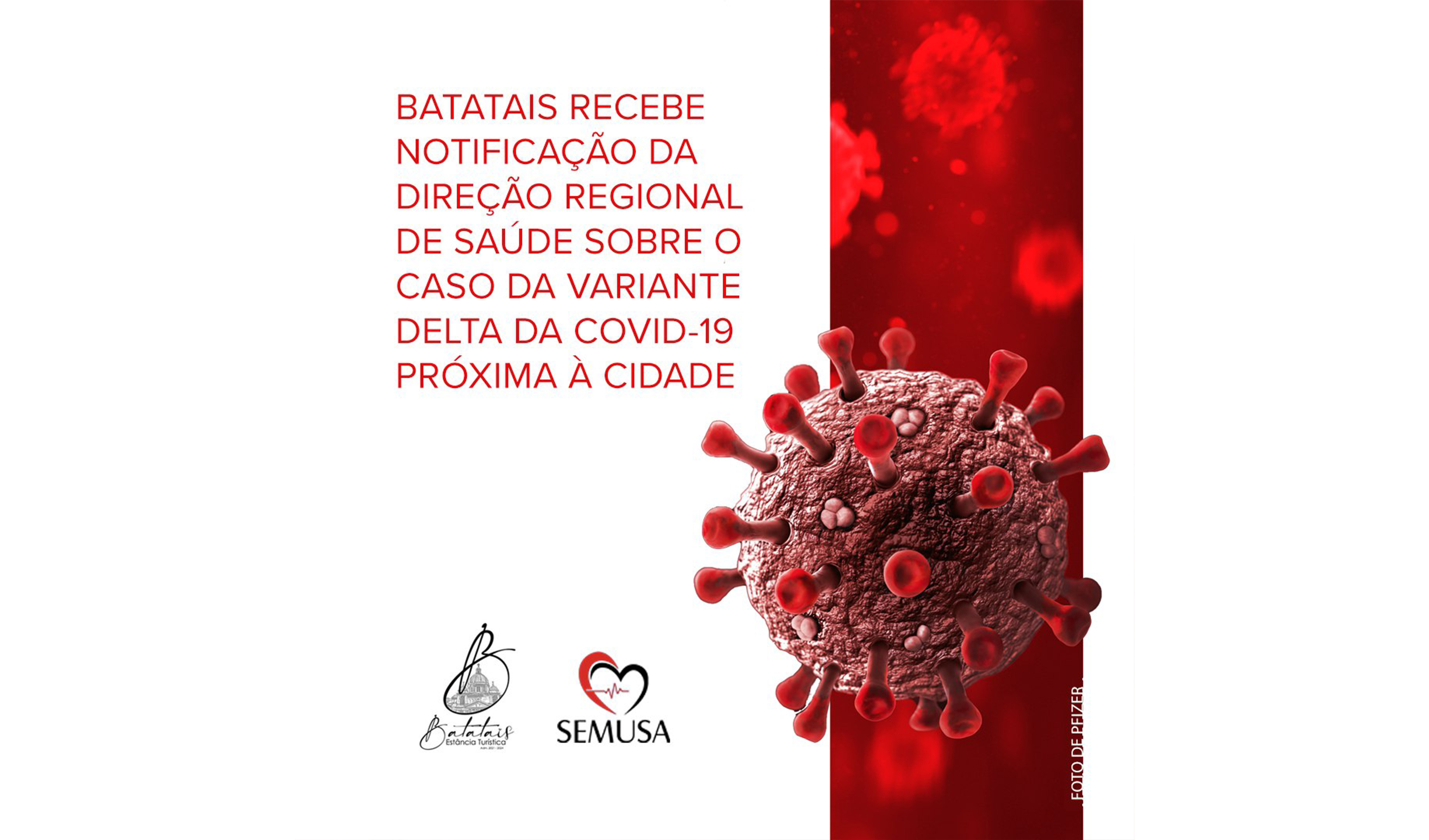 Batatais recebe notificação da Direção Regional de Saúde sobre o caso da Variante Delta da Covid-19 próxima à cidade.