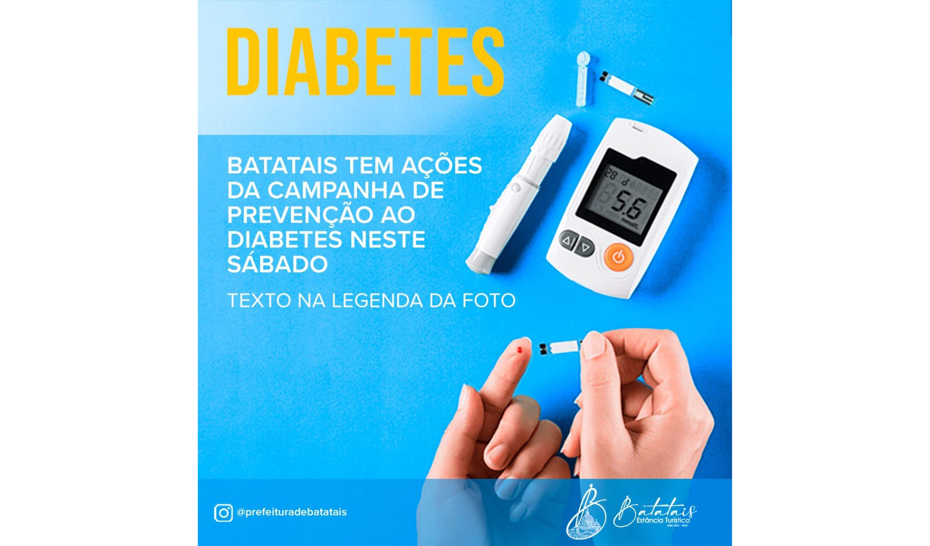 Batatais tem ações da campanha de prevenção ao diabetes neste sábado.