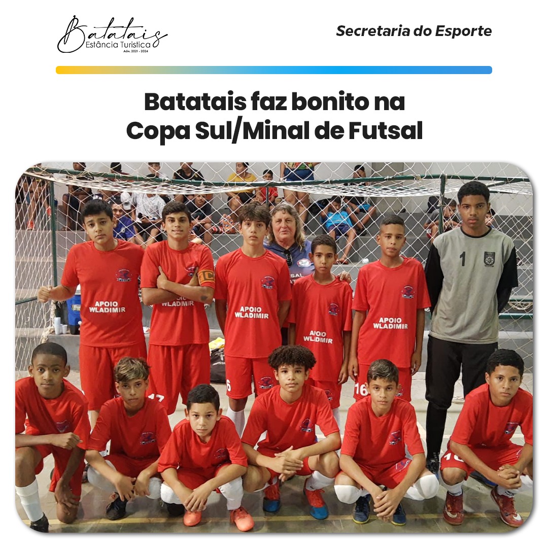 Batatais faz bonito na Copa Sul/Minal de Futsal