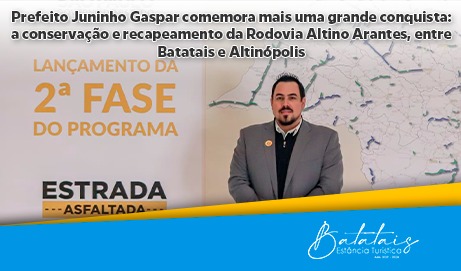Prefeito Juninho Gaspar comemora mais uma grande conquista: a conservação e recapeamento da Rodovia Altino Arantes, entre Batatais e Altinópolis.