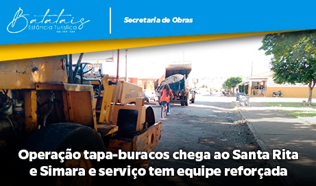 Operação tapa-buracos chega ao Santa Rita e Simara e serviço tem equipe reforçada.