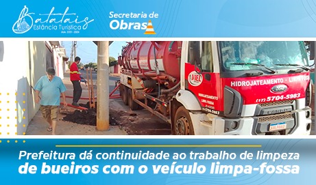 Prefeitura dá continuidade ao trabalho de limpeza de bueiros com o veículo limpa-fossa.