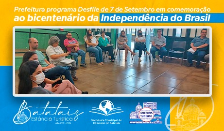Prefeitura programa o Desfile de 7 de Setembro em comemoração ao bicentenário da Independência do Brasil
