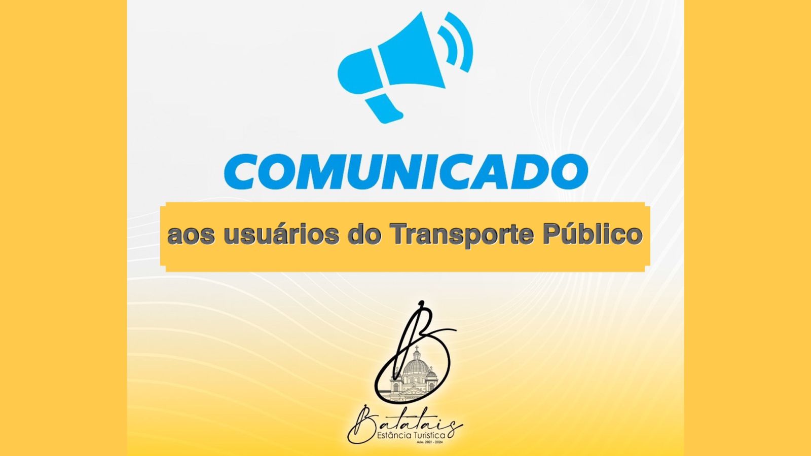 Comunicado aos usuários do Transporte Público.