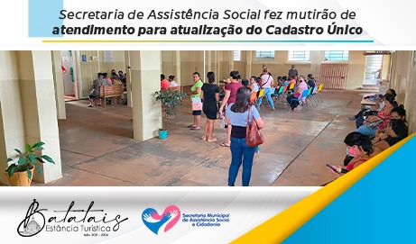 Secretaria de Assistência Social fez mutirão de atendimento para atualização do Cadastro Único
