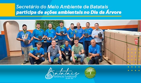 Secretário do Meio Ambiente de Batatais participa de ações ambientais no Dia da Árvore.