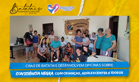 Cras de Batatais desenvolvem oficinas sobre Consciência Negra com crianças, adolescentes e idosos