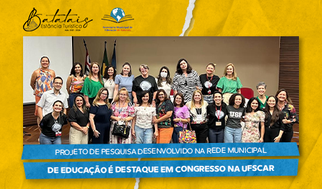 Projeto de Pesquisa desenvolvido na Rede Municipal de Educação é destaque em Congresso na UFSCar