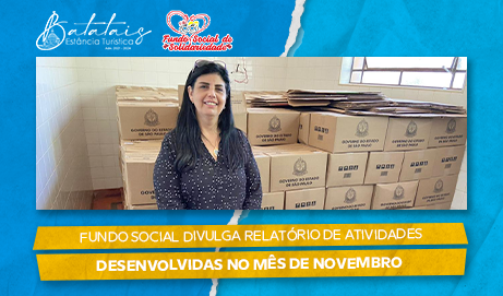 Fundo Social divulga relatório de atividades desenvolvidas no mês de novembro