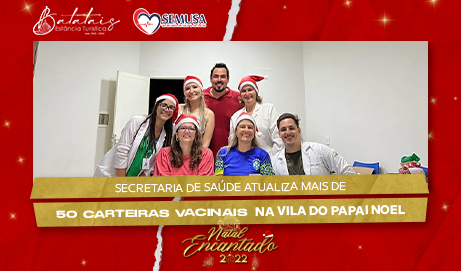 Semusa atualiza mais de 50 carteiras vacinais na Vila do Papai Noel; confira novas oportunidades