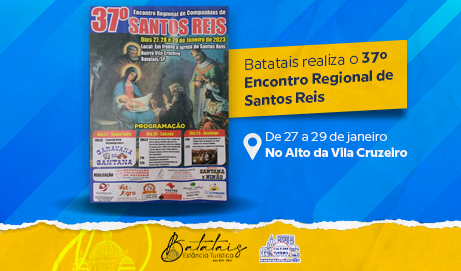 Batatais realiza o 37º Encontro Regional de Santos Reis na região