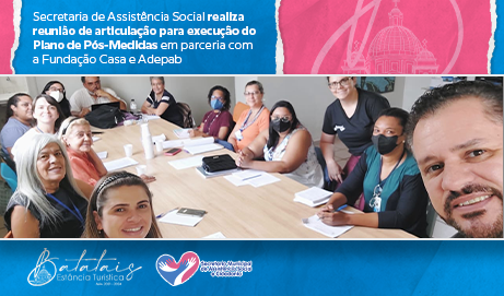 Secretaria de Assistência Social realiza reunião de articulação para execução do Plano de Pós-Medidas em parceria com a Fundação Casa e Adepab