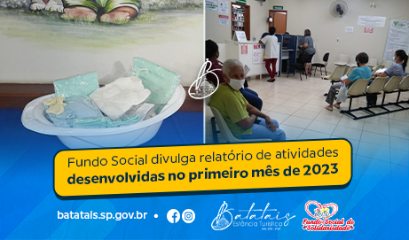 Fundo Social divulga relatório de atividades desenvolvidas no primeiro mês de 2023