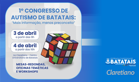 Prefeitura, Claretiano e Movimento de Pais de Autistas realizam o 1º Congresso de Autismo de Batatais: “Mais informação, menos preconceito”