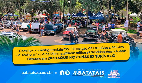 Encontro de Antigomobilismo, Exposição de Orquídeas, Música no Teatro e Copa de Marcha atraem milhares de visitantes e colocam Batatais em destaque no cenário turístico