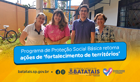 Programa de Proteção Social Básica retoma ações de ‘fortalecimento de territórios’
