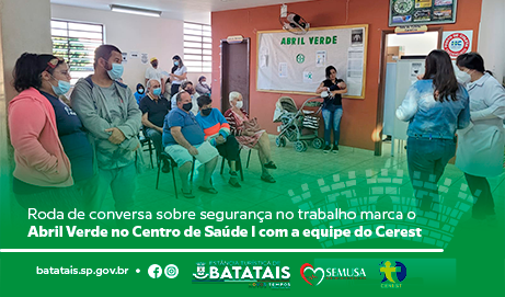 Roda de conversa sobre segurança no trabalho marca o Abril Verde no Centro de Saúde I com a equipe do Cerest