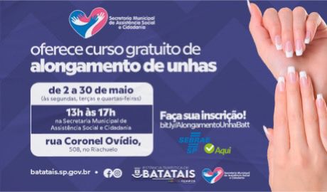 Secretaria de Assistência Social de Batatais oferece curso gratuito de ‘Alongamento de Unhas’
