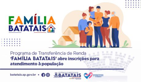 Programa de Transferência de Renda ‘Família Batatais’ abre inscrições para atendimento à população