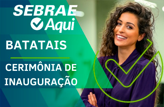 Sebrae e prefeitura inauguram novo posto Sebrae Aqui nesta sexta