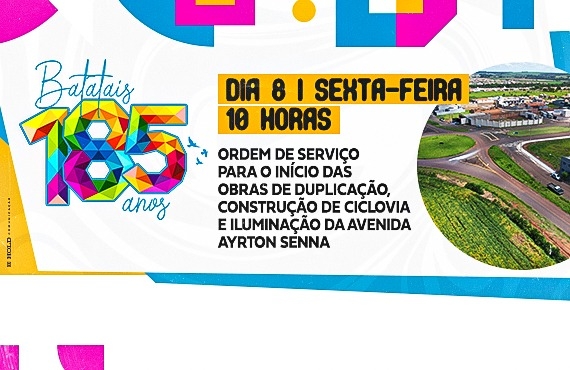 Batatais anuncia início de grande projeto de infraestrutura dentro da programação de seu aniversário de 185 anos