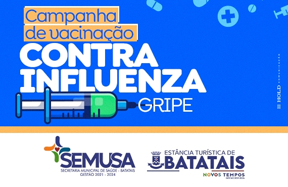 Batatais dá início à Campanha de Vacinação contra a Gripe veja o público-alvo