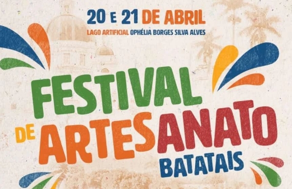 1º Festival de Artesanato de Batatais prorroga período de inscrições