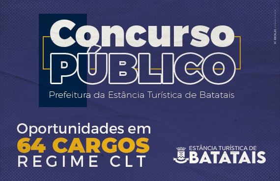 Prefeitura de Batatais lança edital de Concurso Público