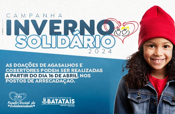 Fundo Social de Solidariedade de Batatais inicia a Campanha Inverno Solidário 2024