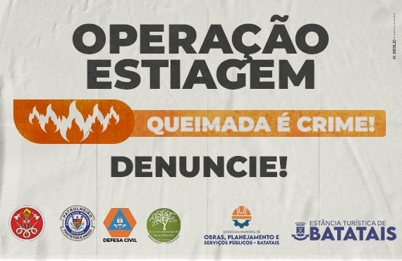 OPERAÇÃO ESTIAGEM: Batatais inicia campanha de prevenção a incêndios