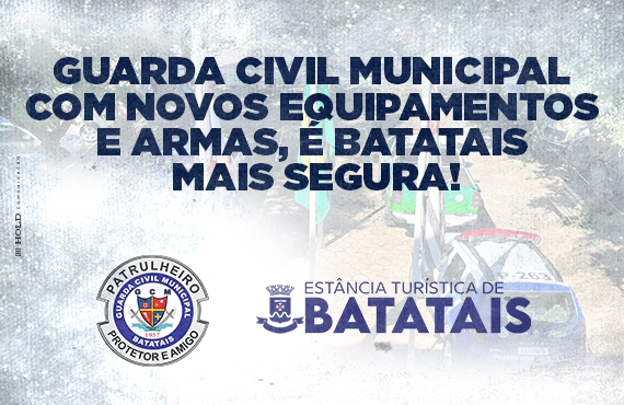 Prefeitura de Batatais equipa GCM com novos armamentos