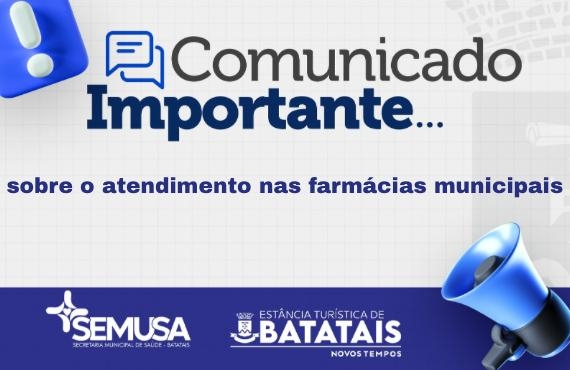 Comunicado importante sobre o atendimento nas farmácias municipais