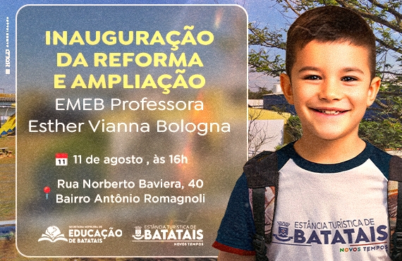 Prefeitura vai inaugurar reforma e ampliação da EMEB Professora Esther Vianna Bologna