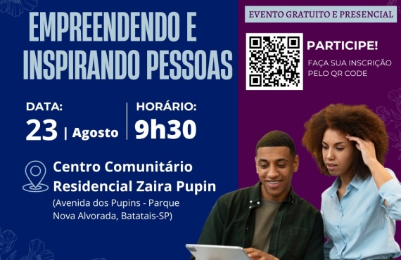 Prefeitura promove evento ‘Empreendendo e Inspirando’ voltado a empreendedores e futuros empreendedores