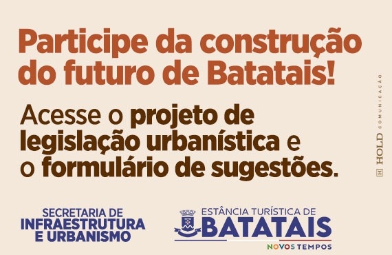 Prefeitura de Batatais disponibiliza novo marco da legislação urbanística para consulta pública
