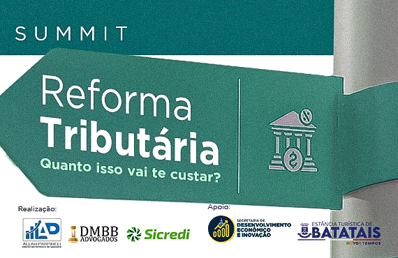 Batatais recebe 1ª edição do Summit Reforma Tributária no dia 26 de novembro
