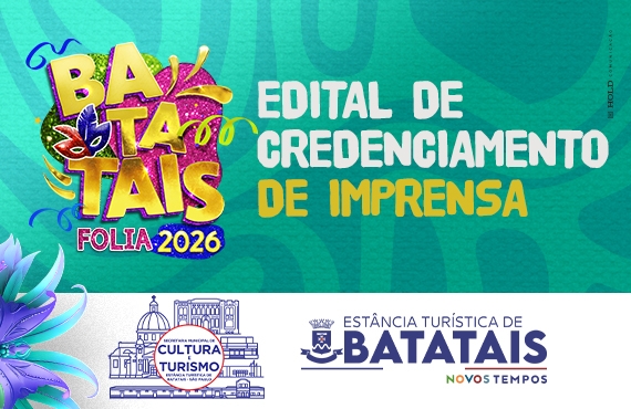 Edital de Credenciamento de Imprensa para cobertura do Batatais Folia 2026