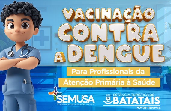 Batatais inicia vacinação contra a dengue para profissionais da Atenção Primária à Saúde
