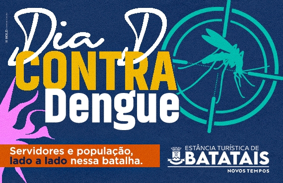 Batatais se mobiliza contra a dengue no Dia D da Campanha Regional Juntos Contra a Dengue