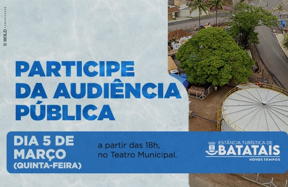 Audiência Pública sobre o Saneamento Básico e Estudo sobre a Concessão do Sistema de Abastecimento de Água e Esgoto acontece nesta quinta (5), no Teatro Municipal