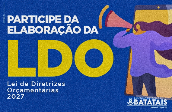 LDO 2027: população pode enviar sugestões e participar de audiência pública