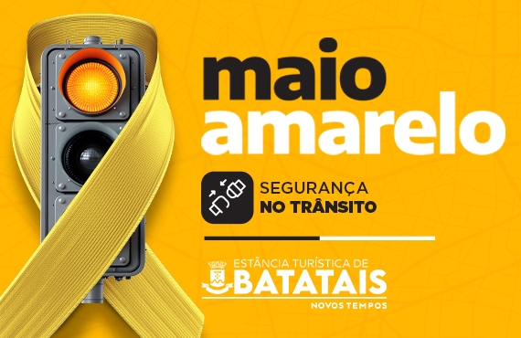 Maio Amarelo 2026: juntos pela vida no trânsitoMaio Amarelo 2026: juntos pela vida no trânsito