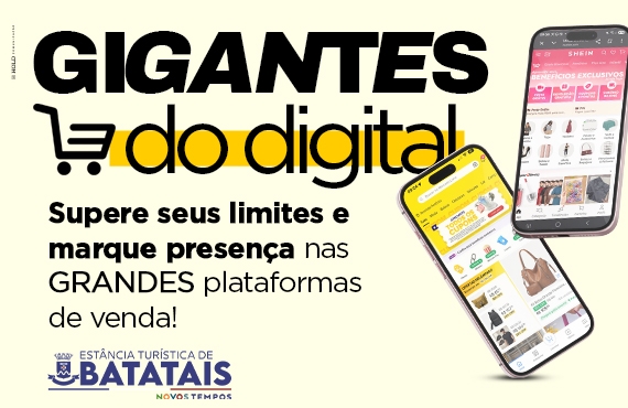 Batatais recebe evento gratuito ‘Gigantes do Digital’ com participação de Shein e Mercado Livre