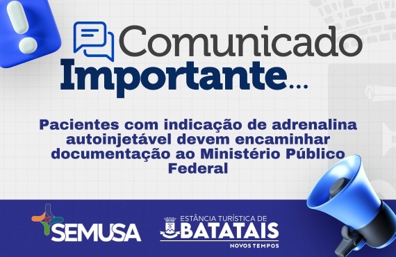 Atenção: Pacientes com indicação de adrenalina autoinjetável devem encaminhar documentação ao Ministério Público Federal