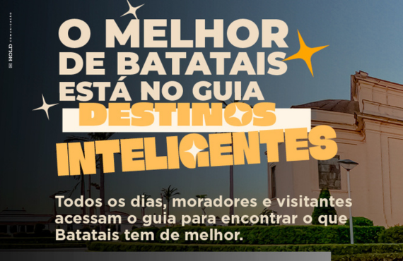 Guia Destinos Inteligentes fortalece a divulgação de empresas e atrativos de Batatais